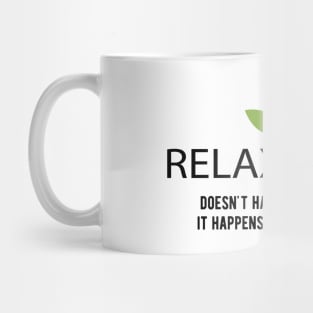 Massage Therapist - Relaxation Happens by appointment Mug